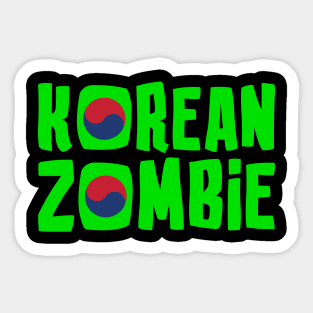 korean zombie Sticker